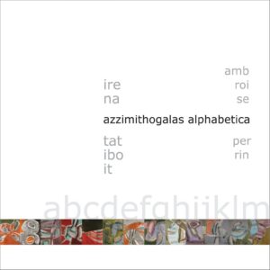 Azzimithogalas alphabetica - livre - éditions Bourg b-Blanc - Irena Tatiboit -Artiste peintre, chorégraphe et éditrice à Strasbourg