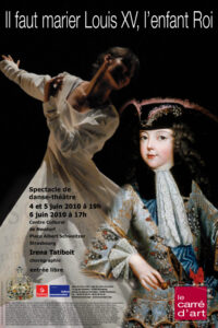 Il faut marier Louis IV - spectacle danse-théâtre - Irena Tatiboit -Artiste peintre, chorégraphe et éditrice à Strasbourg