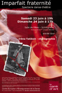 Imparfait fraternité - spectacle danse-théâtre - Irena Tatiboit - Artiste peintre, chorégraphe et éditrice à Strasbourg