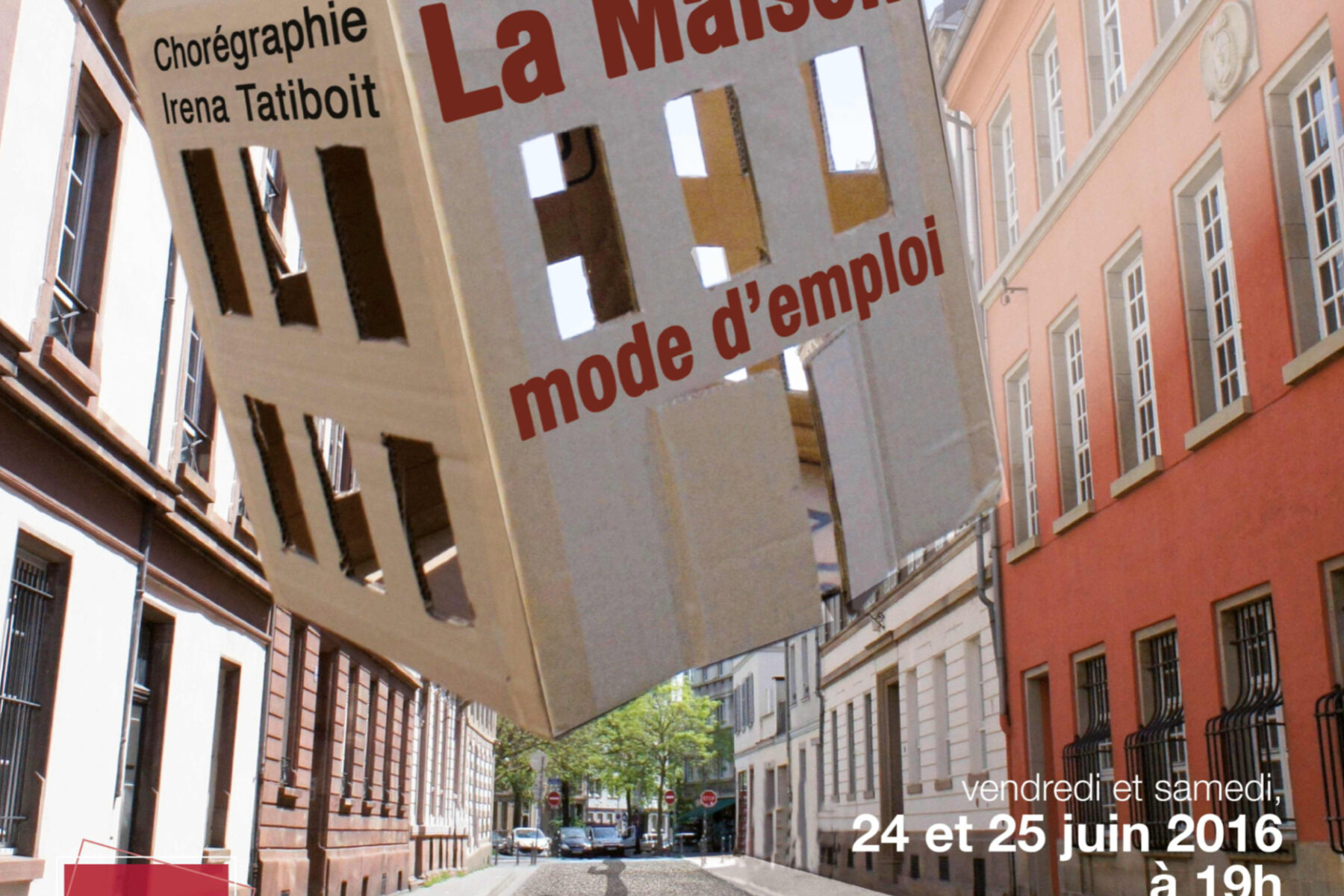 La maison mode d'emploi - spectacle danse-théâtre - Irena Tatiboit -Artiste peintre, chorégraphe et éditrice à Strasbourg