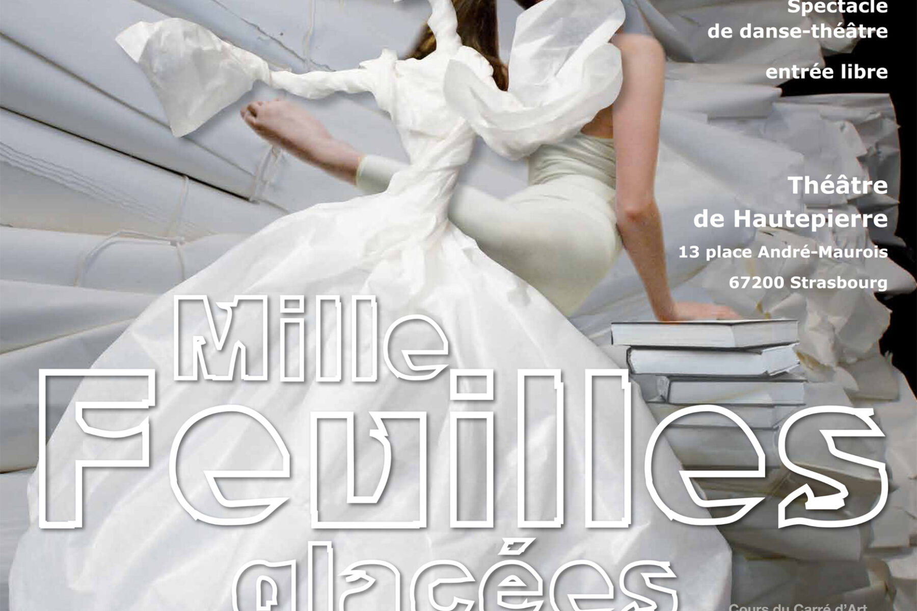 Mille feuilles glacées - spectacle danse-théâtre - Irena Tatiboit -Artiste peintre, chorégraphe et éditrice à Strasbourg
